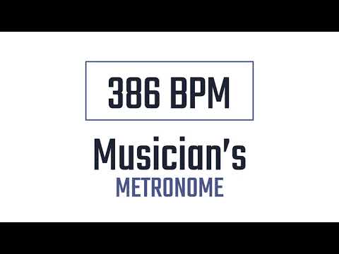 386 BPM - Metronome
