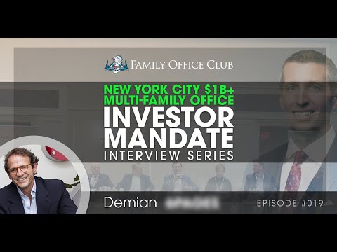 New York City $1B+ Multi-Family Office Investor Mandate Interview on Private Equity, Real Estate