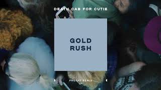 Death Cab for Cutie - "Gold Rush" (Photay Remix) Audio