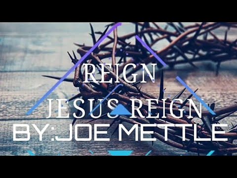 Joe Mettle REIGN JESUS REIGN Lyrics #worshipmusic #gospel #joemettle #lyrics