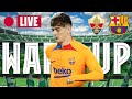 ?  ELCHE - BARÇA | WARM UP LIVE ⚽