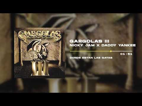 Nicky Jam, Daddy Yankee - Donde Estan Las Gatas | Gargolas 3 III (2001)