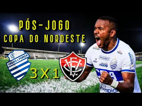 SEGUE O LÍDER! POS - JOGO REAGINDO AOS MELHORES MOMENTOS DE CSA 3 X 1 VITORIA - COPA DO NORDESTE