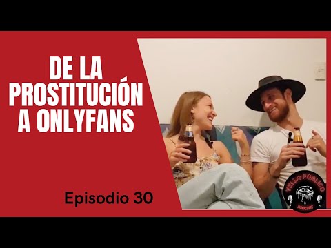 Episodio 30 – De la «prostitución» a «Onlyfans»