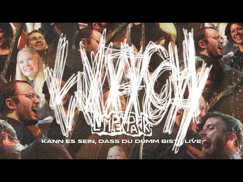 Das Lumpenpack - Kann es sein, dass du dumm bist? (Live)