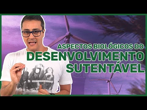 Sustentabilidade e Desenvolvimento Sustentável no ENEM | Prof. Paulo Jubilut