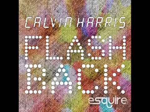 Calvin Harris   Flashback 13 eSQUIRE vs OFFBeat Remix)