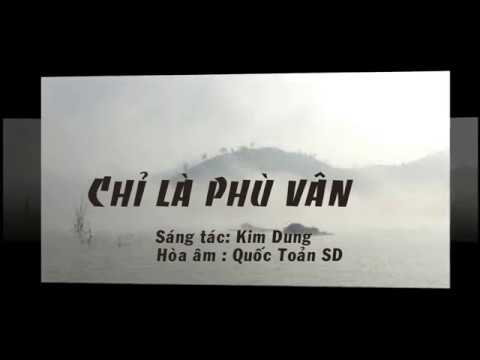 Chỉ là phù vân - Ngọc Tuyến