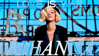 Rihanna - Love Is War (Demo by Shelly Peiken) [Talk That Talk Demo]