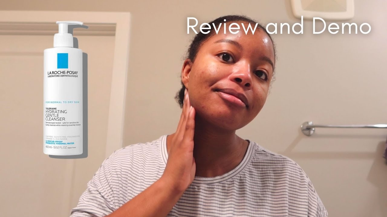 La Roche-Posay Hydrating Gentle Cleanser Review and Demo on Oily and Acne-Prone Skin #larocheposay