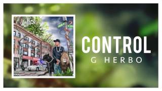 G Herbo - Control (Official Audio)