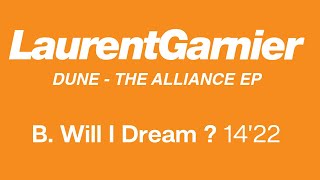 Laurent Garnier / Dune - Will I Dream ? (Official Remastered Version - FCOM 25)