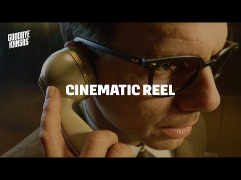 Cinematic Reel | Goodbye Kansas