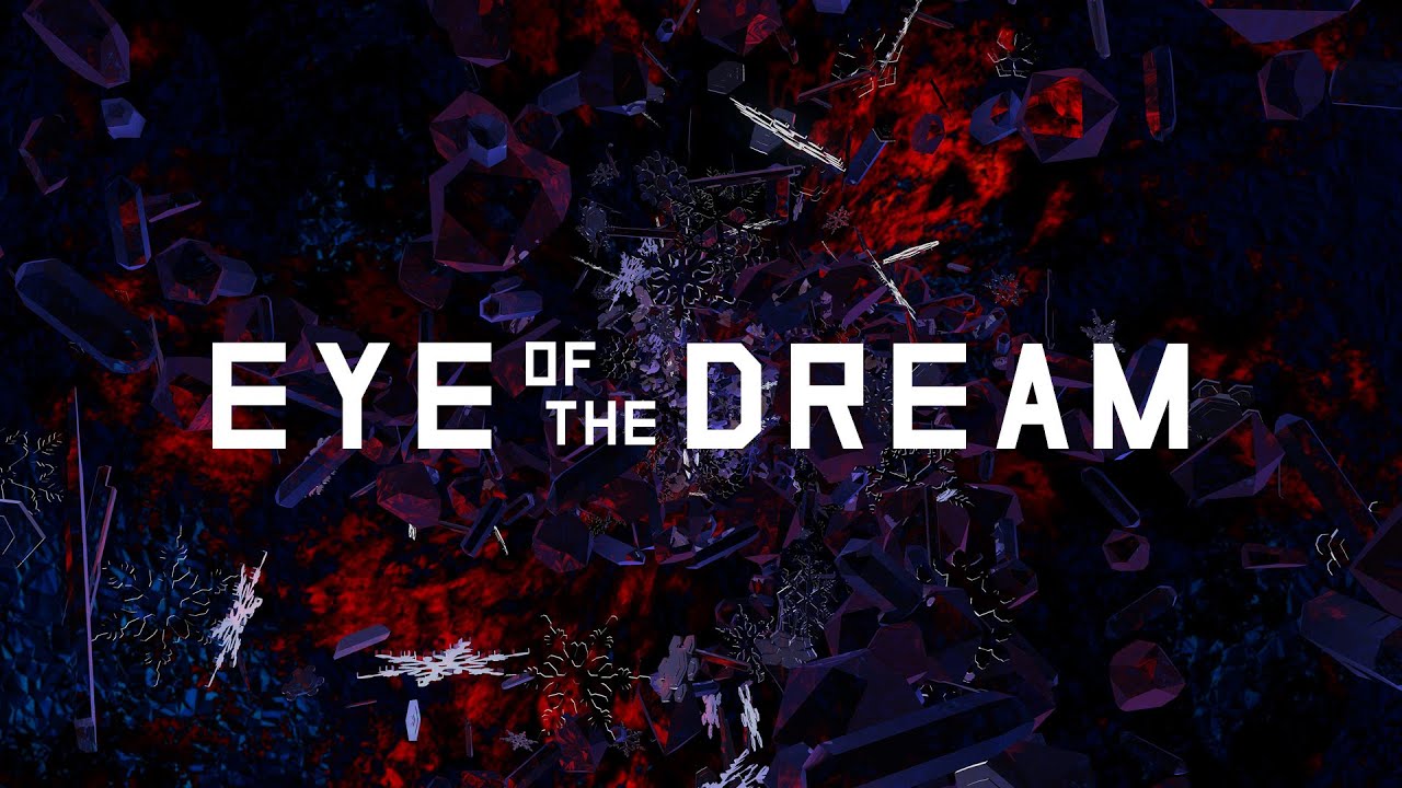 EYE of the DREAM - trailer
