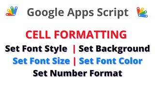 Cell Formatting   italic, bold, background color, currency and font size by using apps script