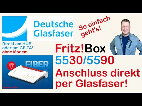 Fritz!Box Fiber 5530/5590 direkt am Deutsche Glasfaser Anschluss - so geht's!