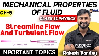 Types Of Flow In Fluid Mechanics Class 11 | Mechanical Properties Of Fluids Class 11 | Rakesh Pandey