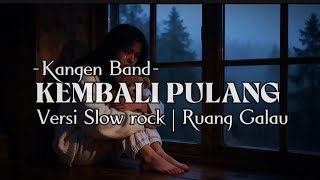 Download lagu Kembali Pulang - Kangen Band | Versi Slow rock cover Ai mp3 Download lagu Kembali Pulang - Kangen Band | Versi Slow rock cover Ai mp3