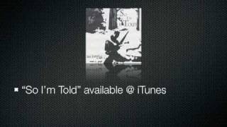 Lee DeWyze &quot;So I&#39;m Told&quot;