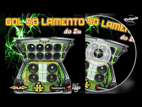 CD GOL SÓ LAMENTO PANCADÃO AUTOMOTIVO FUNK BASS - DJ RENIN E DJ WILLIAM