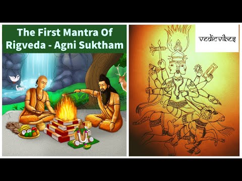 The First Mantra Of Rigveda - Agni Suktham with Meaning