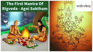 The First Mantra Of Rigveda - Agni Suktham with Me