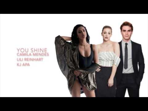 Riverdale 2x18 - You Shine (Lyrics)(Full Version) by Lili Reinhart, KJ Apa and Camila Mendes