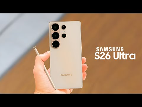 Samsung Galaxy S26 Ultra - This Confirms What You Were Hoping For