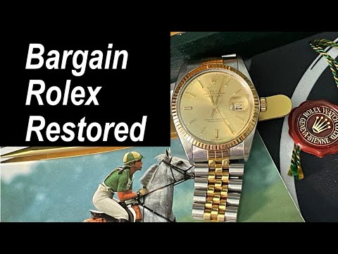 Bargain Rolex Restoration