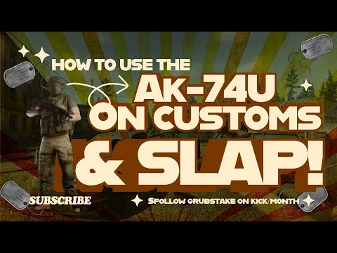 How to use the AK-74U on Customs!