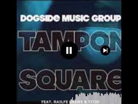 Dogside Music Groupe - Tampon Square