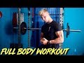 Full Body Workout (All Sets & Reps Shown)
