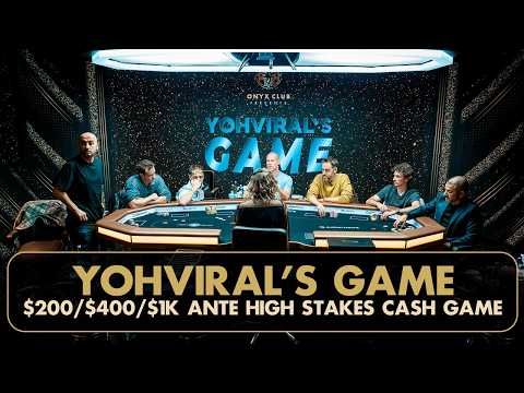 $200/$400/$1K High Stakes Cash Game | YohViral, Patrik Antonius, Adrian Mateos | Onyx Club