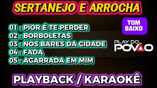 KARAOKÊ SEQUÊNCIA 05 músicas SERTANEJO E ARROCHA ( Tom Baixo ) pout-porri playback com letra 
