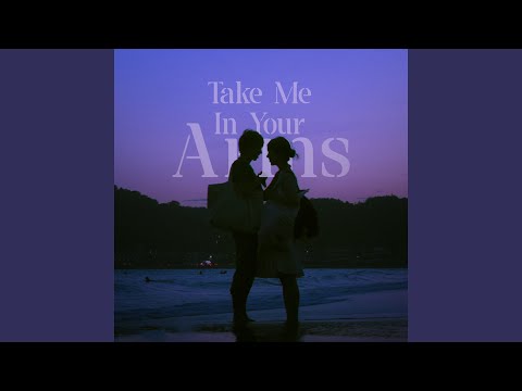 Take Me In Your Arms (Slowed + Reverb)