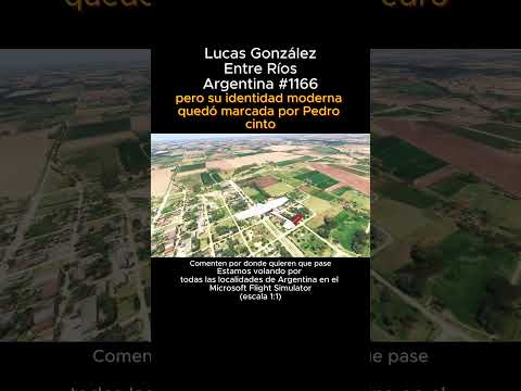Lucas Gonzalez, Entre Rios desde el Microsoft Flight Simulator #lucasgonzalez #entrerios #msfs