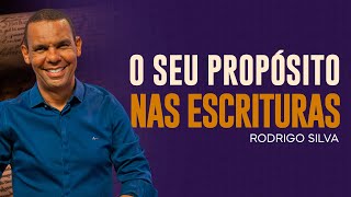 Rodrigo Silva - COMO ENCONTRAR O SEU PROPÓSITO NA PALAVRA