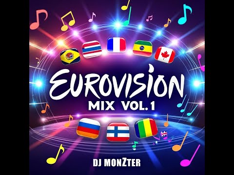 Eurovision Hits - Remixes in the Mix by DJ MonZter - March 2023