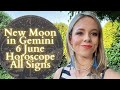 NEW MOON In GEMINI 6 June All Signs Horoscope: Big Talks & New Perspectives