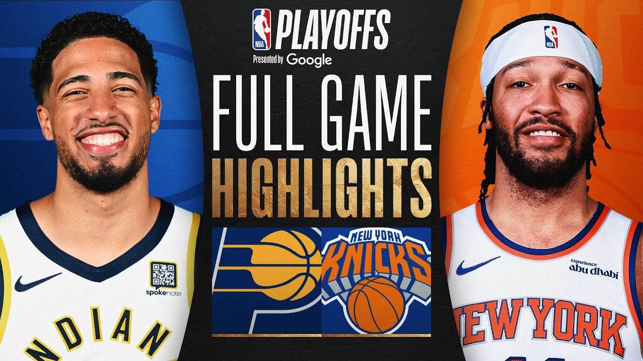#4 PACERS at #3 KNICKS | FULL GAME 1 HIGHLIGHTS | May 21, 2025