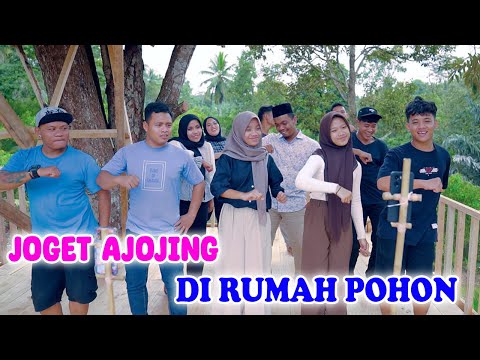 Semua Orang Demam Joged Ala Ajojing Dirumah Pohon