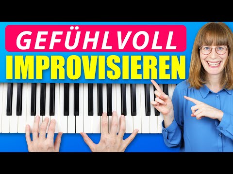 Einfach, aber gefühlvoll: Frei improvisieren lernen
