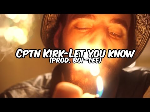 Cptn  - Let You Know [prod. Boi Lee] [OFFICIAL MUSIC VIDEO]