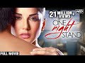 One Night Stand Full Movie Sunny Leone Tanuj Virwani Superhit Romantic Movie