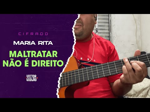 Maltratar Não É Direito - Maria Rita
