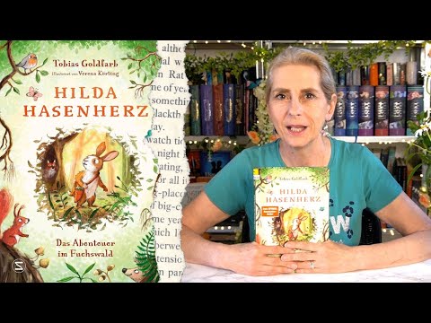 Hilda Hasenherz. Das Abenteuer im Fuchswald von Tobias Goldfarb | Kinderbuch Rezension
