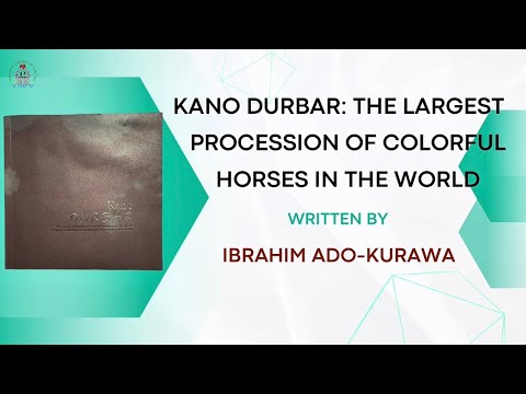 NL’s Book Review: Kano Durbar: The Largest Procession of Colorful Horses in the World
