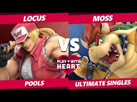 Play With Heart SSBU - Locus (Terry) Vs. Moss (Bowser) Smash Ultimate Tournament Pools