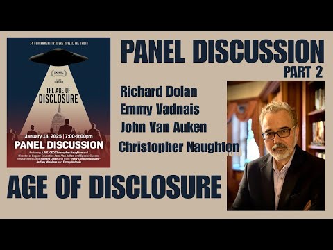 Age of Disclosure Documentary / Expert Panel Discussion (Part 2)
