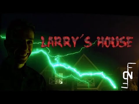 Larry's House